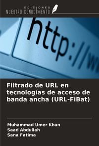 Produktbild: Filtrado de URL en tecnolog&iacute;as de acceso de banda ancha (URL-FiBat)