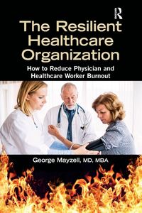 Produktbild: The Resilient Healthcare Organization