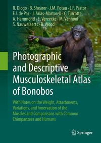 Produktbild: Photographic and Descriptive Musculoskeletal Atlas of Bonobos
