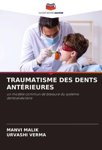 Produktbild: Traumatisme des Dents Ant&eacute;rieures