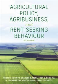 Produktbild: Agricultural Policy, Agribusiness, and Rent-Seeking Behaviour, Third Edition