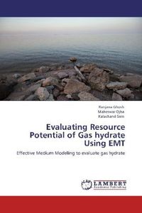 Produktbild: Ghosh, R: Evaluating Resource Potential of Gas hydrate Using