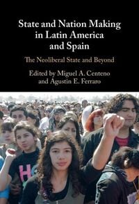 Produktbild: State and Nation Making in Latin America and Spain: Volume 3