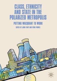 Produktbild: Class, Ethnicity and State in the Polarized Metropolis