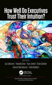 Produktbild: How Well Do Executives Trust Their Intuition