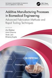 Produktbild: Additive Manufacturing Processes in Biomedical Engineering