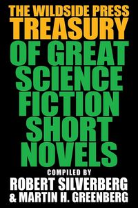 Produktbild: The Wildside Press Treasury of Great Science Fiction Short Novels
