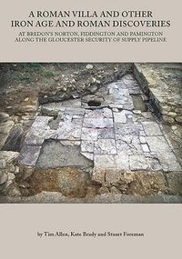 Produktbild: A Roman Villa and Other Iron Age and Roman Discoveries