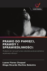 Produktbild: Prawo Do Pami&iquest;ci, Prawdy I Sprawiedliwo&iquest;ci: