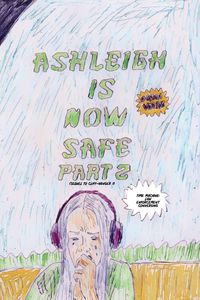 Produktbild: Ashleigh Is Now Safe - Part 2