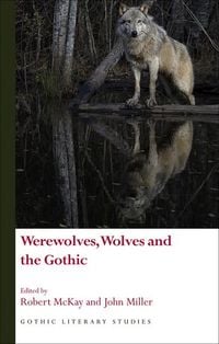 Produktbild: Werewolves, Wolves and the Gothic