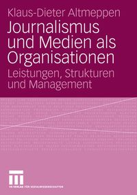 Produktbild: Journalismus und Medien als Organisationen