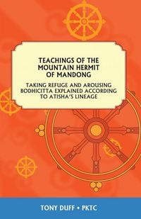 Produktbild: Teachings of the Mountain Hermit of Mandong on Refuge and Bodhichitta