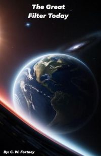 Produktbild: The Great Filter Today - Technology & Humanities