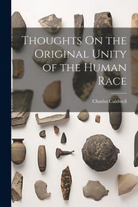 Produktbild: Thoughts On the Original Unity of the Human Race
