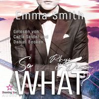 Bild vom Artikel So What?: Rhys & Diana vom Autor Emma Smith