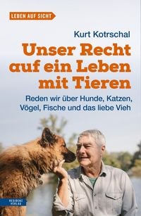 Produktbild: Unser Recht auf ein Leben mit Tieren