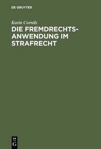 Produktbild: Die Fremdrechtsanwendung im Strafrecht