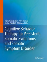 Produktbild: Cognitive Behavior Therapy for Persistent Somatic Symptoms and Somatic Symptom Disorder