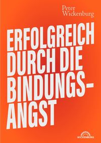 Produktbild: Erfolgreich durch die Bindungsangst