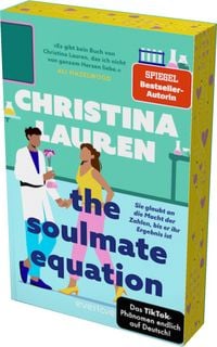 Produktbild The Soulmate Equation – Sie glaubt an die Macht der Zahlen, bis er ihr Ergebnis ist