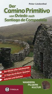 Produktbild: Der Camino Primitivo von Oviedo nach Santiago de Compostela