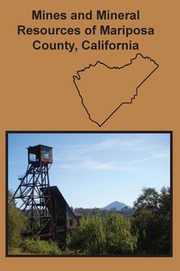 Produktbild: Mines and Mineral Resources of Mariposa County, California