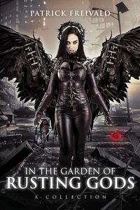 Produktbild: In the Garden of Rusting Gods
