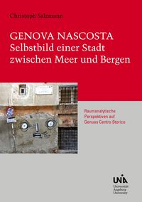 Produktbild: Genova Nascosta - Selbstbild einer Stadt zwischen Meer und Bergen