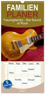 Produktbild: Familienplaner 2027 - Traumgitarren - the Sound of Rock mit 5 Spalten (Wandkalender, 21 x 45 cm) CALVENDO