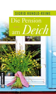 Bild vom Artikel Die Pension am Deich vom Autor Sigrid Hunold-Reime