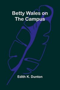 Produktbild: Betty Wales on the campus