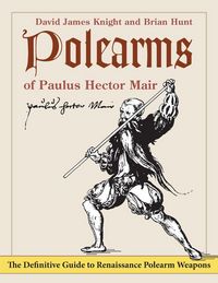 Produktbild: Polearms of Paulus Hector Mair