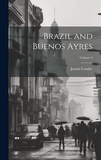 Produktbild: Brazil and Buenos Ayres; Volume 2