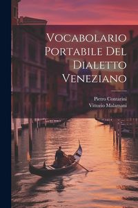 Produktbild: Vocabolario Portabile Del Dialetto Veneziano