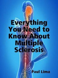 Produktbild: Everything You Need to Know About Multiple Sclerosis