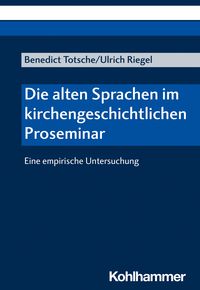 Produktbild: Die alten Sprachen im kirchengeschichtlichen Proseminar