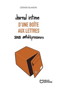 Produktbild: Journal intime d'une bo&icirc;te aux lettres sous antid&eacute;presseurs