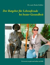 Produktbild: Der Ratgeber f&uuml;r Lebensfreude bei bester Gesundheit
