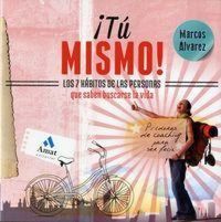 Produktbild: &iexcl;Tu mismo! : los 7 h&aacute;bitos de las personas que saben buscarse la vida