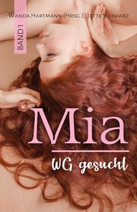 Mia Band 1 - WG gesucht Wanda Hartmann