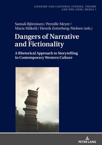 Produktbild: Dangers of Narrative and Fictionality