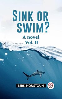 Produktbild: Sink or swim? A novel Vol. II