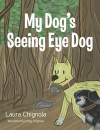 Produktbild: My Dog's Seeing Eye Dog