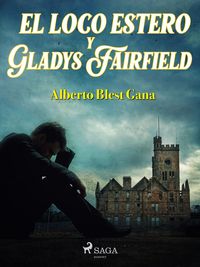 Produktbild: El loco Estero y Gladys Fairfield