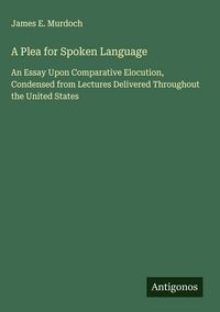 Produktbild: A Plea for Spoken Language