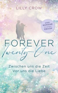 Produktbild: Forever Twenty-One - Zwischen uns die Zeit / Vor uns die Liebe