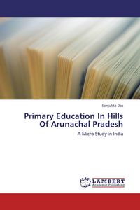 Produktbild: Primary Education In Hills Of Arunachal Pradesh