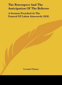 Produktbild: Tenney, L: Retrospect And The Anticipation Of The Believer