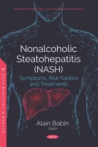 Produktbild: Nonalcoholic Steatohepatitis (NASH): Symptoms, Risk Factors and Treatments